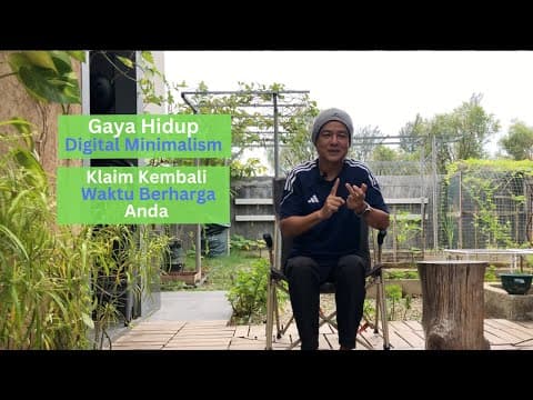 Thumbnail video Digital Minimalism: Cara Mengendalikan Ponsel Agar Hidup Lebih Tenang