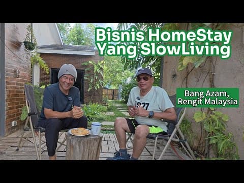 Thumbnail video Bisnis Yang Sejalan Dengan Minat Itu Menyenangkan | Slow Living Bang Azam - Rengit Malaysia